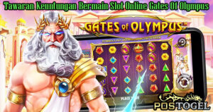 Tawaran Keuntungan Bermain Slot Online Gates Of Olympus